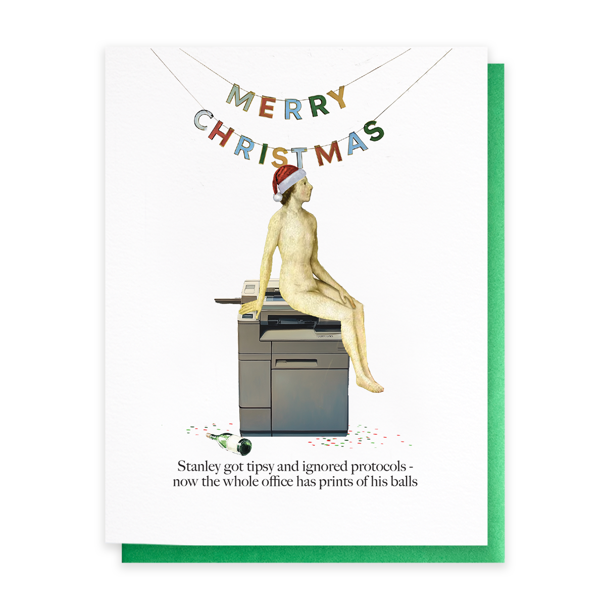 Cardideology Greeting Card - Stanley Got Tipsy