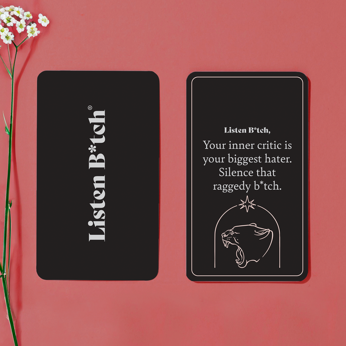 Listen B*tch Affirmation Cards - Second Edition