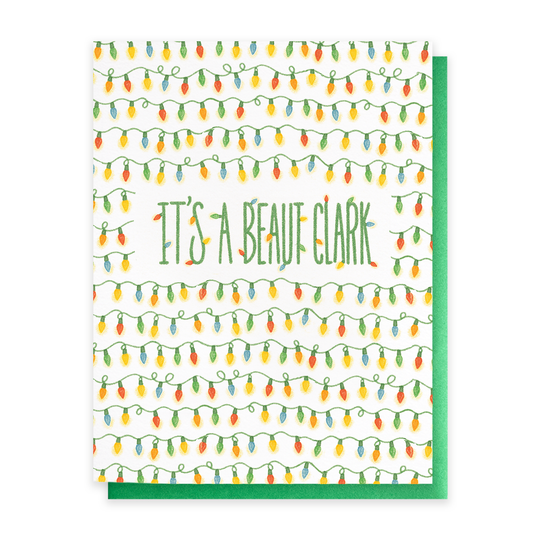 Cardideology Greeting Card - It's a Beaut Clark