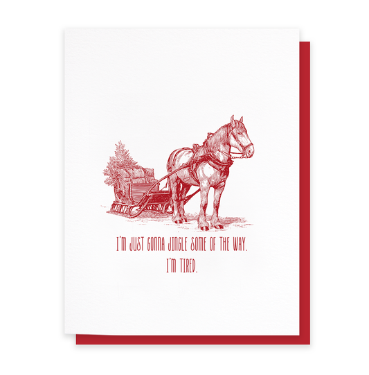 Cardideology Greeting Card - I'm Tired